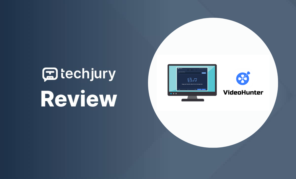 Ultimate Review for VideoHunter - Download Videos from Any Site